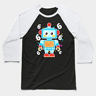 Kids 6th Birthday Bot Robot  For 6 Year Old Boys Girl Baseball T-Shirt